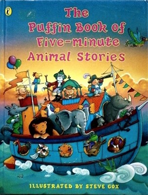 The Puffin Book Of Five-Minute Animal Stories(Hardcover, STEVE)