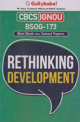 Rethinking Development [bsog - 173] Best Book With Solved Papers Cbcs Ignou(Paperback, GULLYBABA. COM PANEL)