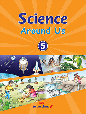 Sultan Chand Science Around Us Class 5(Paperback, Vinod Kumar)