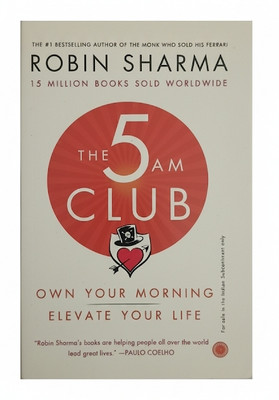 The 5 AM Club: Own Your Morning, Elevate Your Life(Paperback, Robin sharma)