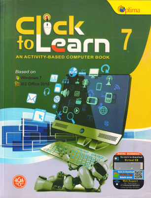 Optima Click To Learn An Activity- Based Computer Book Class 7(Paperback, Abhay SinghBhawana Puri)