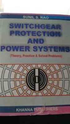 Switchgear Protection And Powers Systems(Paperback, KHANNA)