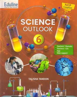 Eduline SCIENCE OUTLOOK CLASS - 6(Paperback, TALISHA TANDON)