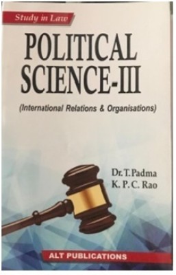 Political Science - 3
(International Relations & Organisations)(Paperback, Dr. T. Padma & K.P.C Rao)