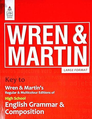 Key To High School English Grammar And Composition By Wren & Martin - For 2024 Exam Paperback(Paperback, WREN & MARTIN)