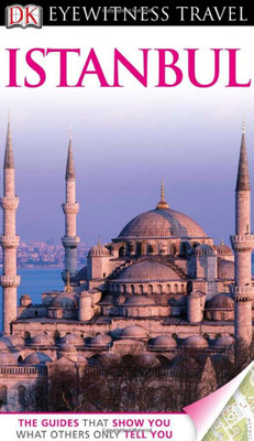 DK Eyewitness Travel Guide: Istanbul Paperback – Import, 30 May 2011(Hardcover, Rose Baring)