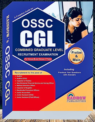OSSC CGL 2023 New Edition Book For Prelim & Main Combined Graduate Level For Group B And Grouo C Posts Including Previous Year Questions English Medim(Paperback, Rainbow Group Of Writers)