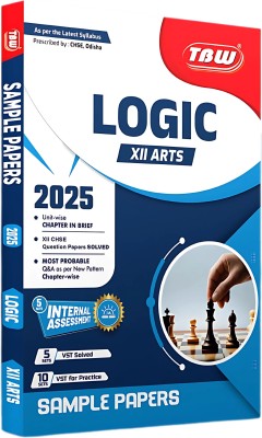 TBW Sample Papers LOGIC English Medium 2025 CHSE +2 2nd Year Arts(Paperback, TBW GROUP OF WRITERS)