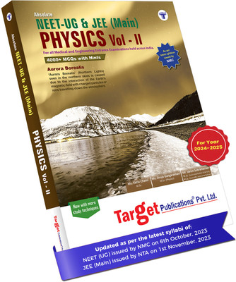 Physics Book Vol 2 For JEE Mains And NEET UG Book | Engineering And Medical Entrance Exam | Chapterwise And Topicwise MCQs With Solutions | Includes Practice Tests | AIIMS & AIPMT Study Material With Previous Year Question(Paperback, Target Publications)