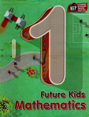 Future Kids Mathematics Class - 1(Paperback, SURBHI MITTAL)