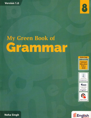 My Green Book Of Grammar, English Press For Class- 8(Paperback, NEHA SINGH)