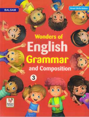 BALSAM, Wonders Of English Grammar And Composition - 3(Paperback, Sheekha Roychaudhury)