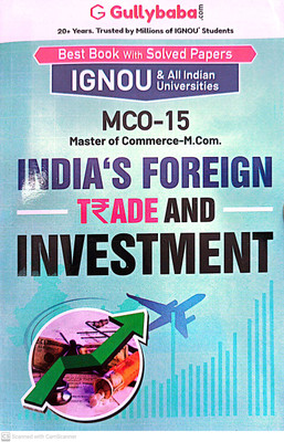 IGNOU (M.COM) Help Guide (MCO-15, India's Foreign Trade And Investment)(PAPER BINDING, GPH)