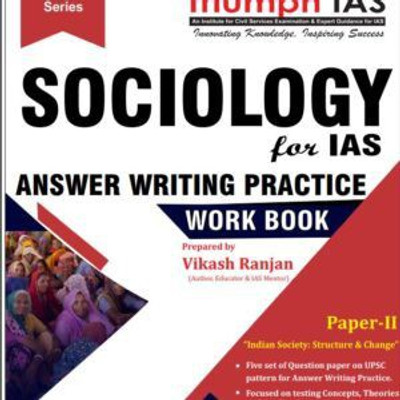 Triumph IAS Sociology Optional For IAS Answer Writing Practice Work Book English Prepared By Vikash Ranjan- Paper- 2 (B/W Photocopy)(Paperback, Vikash Ranjan)
