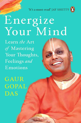 Energize Your Mind(Paperback, Gaur Gopal Das)