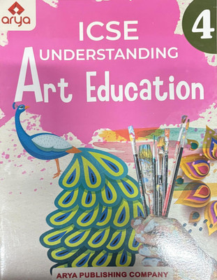ICSE Understanding Art Education Class 4(Paperback, Mukesh Punetha)