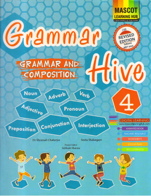 Mascot Grammar Hive Class 4(Paperback, Dr. SHAYAMILA CHATTERJEE, SUBHASH SHARMA)