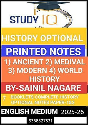 Study IQ History Optional Printed Notes By Sainil Nagare – 7 Booklets (Ancient, Medieval, Modern, World History) 2025-26 | English Medium(Paperback, Sainil Nagare)