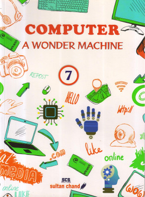 Computer A Wonder Machine 7(Paperback, Others, Seema Chauhan)
