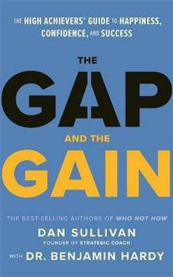 The Gap And The Gain(Paperback, Dan Sullivan)