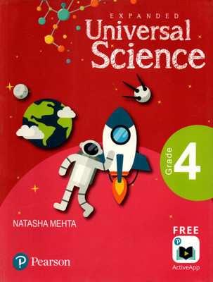 Pearson, Expanded Universal Science Grade - 4(Paperback, NATASHA MEHTA)