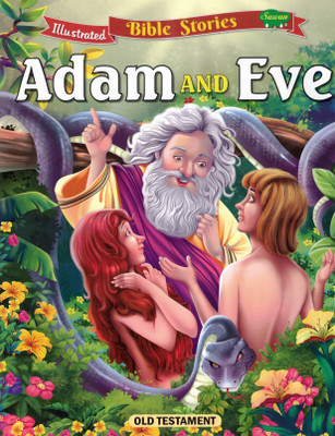 Adam And Eve | Illustrated Bible Stories For Children | Old Testament(Paperback, Generic)