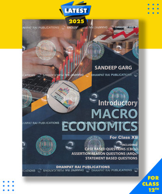 Introductory Macro Economics For Class 12 -CBSE -By Sandeep Garg Examination Paperback, Sandeep Garg|New Latest Edition For 2025-2026(Paperback, Sandeep Garg)