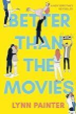 Better Than The Movies Lynn Painter(Paperback, JMD books)