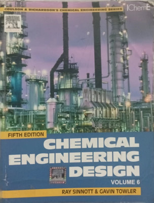 ( USED SECOND HAND ) Chemical Engineering Design Volume 6(Paperback, RAY SINNOTT, GAVIN TOWLER)