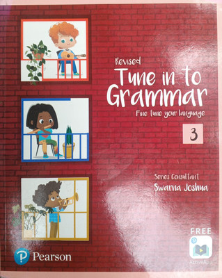 Revised Tune In To Grammar Class 3(Pepper back, Swarna joshya)