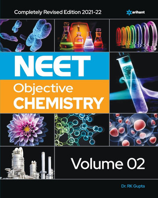 Objective Chemistry For NEET Vol 2 2022 By Dr. RK Gupta(Paperback, Dr. RK Gupta)