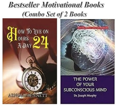 How To Live On 24 Hours A Day & The Power Of Your Subconscious Mind (Combo Set Of 2 Bestseller Motivational Books)(Hardcover, Arnold Bennett & Dr. Joseph Murphy)