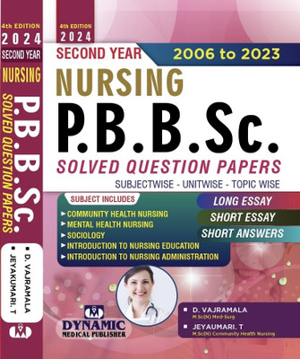 Nursing Pbbsc Second Year Solved Question Papers ( 2006 To 2023 ) Post Basic Bsc Nursing 2nd Year Solved Question Papers ( 2024 Edition)(Paperback, D.VAJRAMALA, JEYAKUMARI)