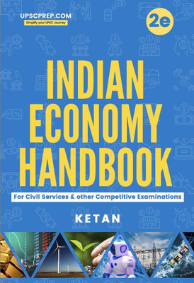 Indian Economy Handbook For UPSC Civil Services & Other Competitive Exams | 2nd Edition | UPSC | State PCS | Mains | Prelims | Topic-Wise PYQs | Ketanomy Comics(Paperback, ketan) Indian Economy Handbook For UPSC Civil Services & Other Competitive Exams | 2nd Edition | UPSC | State PCS | Mains | Prelims | Topic-Wise PYQs | Ketanomy Comics(Paperback, ketan)