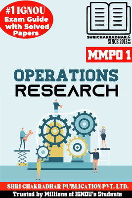 IGNOU MMPO 1 Help Book Operations Research (IGNOU Study Notes/Guidebook Chapter-Wise) For Exam Preparation With Solved Latest Previous Year Question Papers IGNOU MBA New Syllabus 3rd Semester Mmpo1(Paperback, BHAVYA KUMAR SAHNI) IGNOU MMPO 1 Help Book Operations Research (IGNOU Study Notes/Guidebook Chapter-Wise) For Exam Preparation With Solved Latest Previous Year Question Papers IGNOU MBA New Syllabus 3rd Semester Mmpo1(Paperback, BHAVYA KUMAR SAHNI)