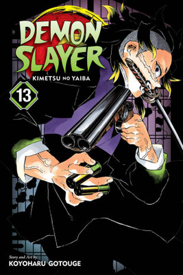Demon Slayer: Kimetsu No Yaiba, Vol. 13(Paperback, Koyoharu Gotouge)