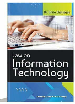 Law On Information Technology(Paperback, Ishita Chatterjee)