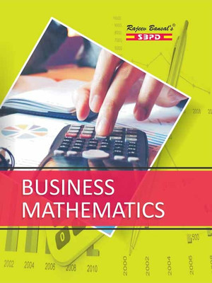Business Mathematics B.Com 1st Year For M.P University(Paperback, Dr. Alok Gupta)