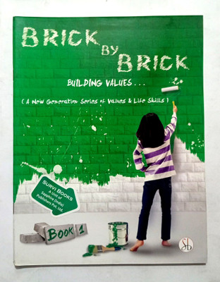 Brick By Brick Building Values Class-1. (Old Used Book)(Paperback, Pooja Sharma)