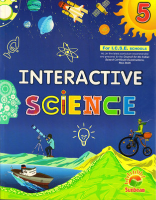 Interactive Science For I.C.S.E. Schools Class - 5(Paperback, Aruna Puri)
