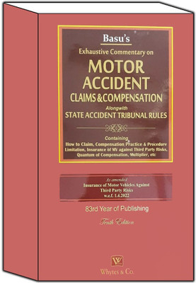 Basu’s Exhaustive Commentary On Motor Accident Claims & Compensation Alongwith [State Accident Tribunal Rules- Edition 2025](Hardcover, D.D BASU’S)