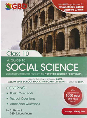 Gbd: A Guide To Social Science For Class 10 In English Medium: Designed With Special Focus On National Education Policy [nep]: Includes Basic Concepts, Textual Questions And Answers, Additional Questions With Answers(Paperback, S SIKARIA AND GBD EDITORIAL BOARD)