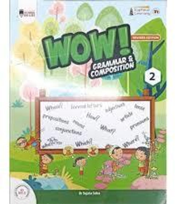 Wow Grammar N Composition - 2(SOFT BOUND, DR SUJATA SAHU)