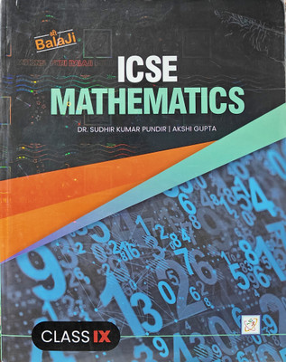 Balaji ICSE Mathematics Class IX(Paperback, DR. SUDHIR KUMAR PUNDIR, AKSHI GUPTA)