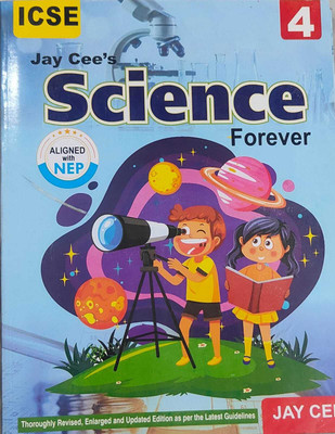 Jay Cee's ICSE Science Forever Class 4(Paperback, Jay Cee)
