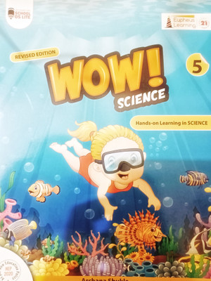 Eupheus Learning WOW! SCIENCE Class 5 Revised Edition 2023 (Hands-On Learning In EVS)(Paperback, Archana Shukla)