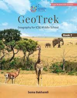 GeoTrek Geography For ICSE Middle School Class 7(Paperback, Soma Bakhandi)