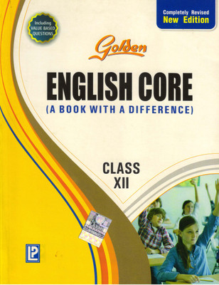 GOLDEN ENGLISH CORE FOR CLASS - 12 (A Book With A Difference)(Paperback, R.N.Vashishta, R.K. Gupta)