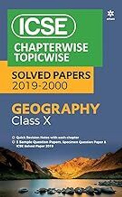 ICSE Chapterwise-Topicwise Solved Papers Geography Class 10 2019-20 (Old Edition)(Paperback, EXPERTS)