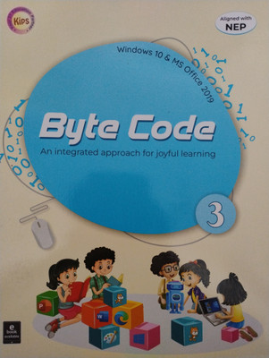 Byte Code An Integrated Approach For Joyful Learning Class 3(Paperback, Kips Learning)